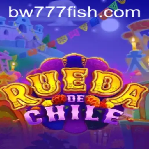 Exploring RuedaDeChile: The Thrilling Experience with BW777